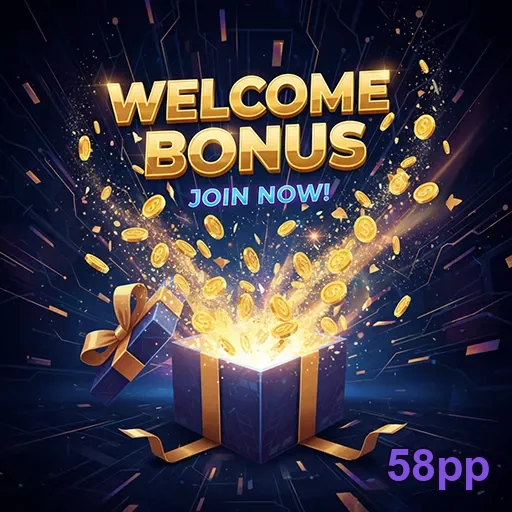58pp welcome bonus gift 7